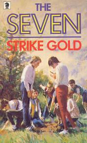 Seven Strike Gold by Evelyne Lallemand