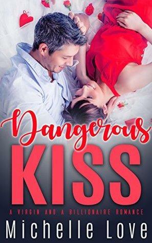 Dangerous Kiss by Michelle Love