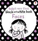 Baby's Very First Black and White Book Faces by Usborne