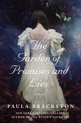 The Garden of Promises and Lies by Paula Brackston