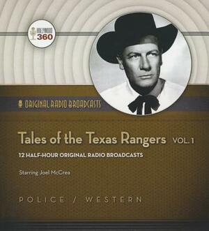 Tales of the Texas Rangers, Vol. 1 by Nbc Radio, Hollywood 360