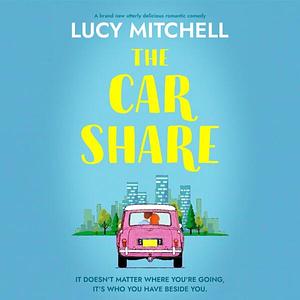 The Car Share by Lucy Mitchell