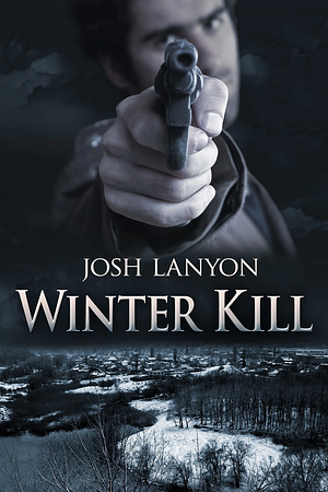 Winter Kill by Josh Lanyon