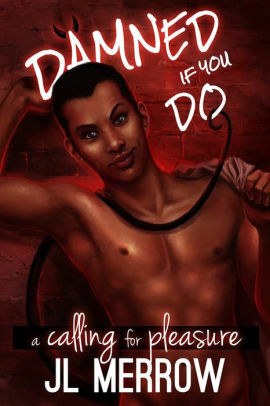 A Calling for Pleasure by JL Merrow