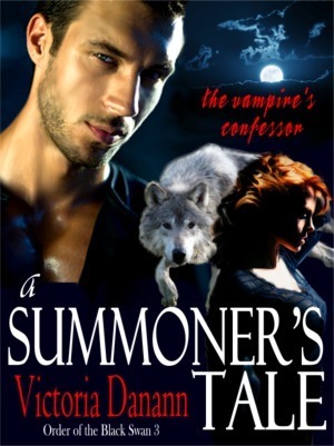 A Summoner's Tale: The Vampire's Confessor by Victoria Danann