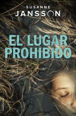 El Lugar Prohibido by Susanne Jansson