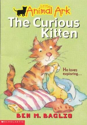 The Curious Kitten by Ben M. Baglio