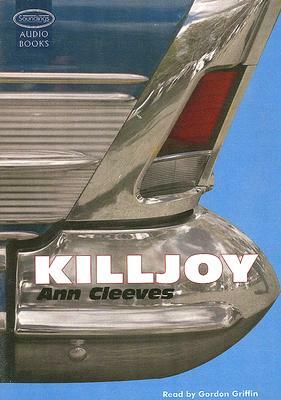 Killjoy by Ann Cleeves