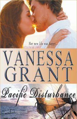 Pacific Disturbance by Vanessa Grant