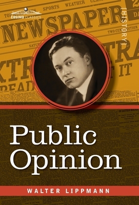 Public Opinion by Walter Lippmann