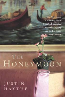 The Honeymoon by Justin Haythe
