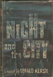 Night and the City by Gerald Kersh