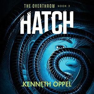 Hatch by Kenneth Oppel