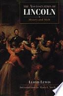 The Assassination of Lincoln: History and Myth by Lloyd Lewis