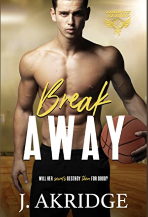 Breakaway by J. Akridge