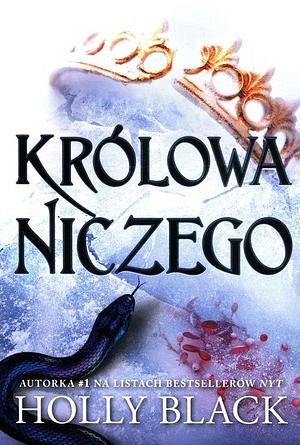 Królowa Niczego by Holly Black