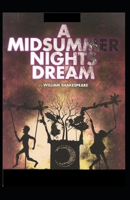 A Midsummer Night's Dream illustrated by William Shakespeare