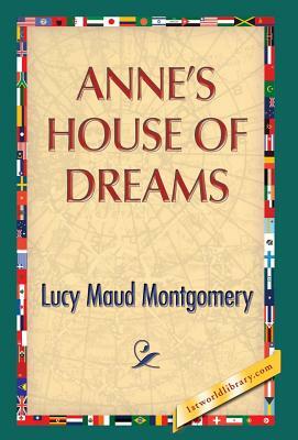 Anne's House of Dreams by L.M. Montgomery