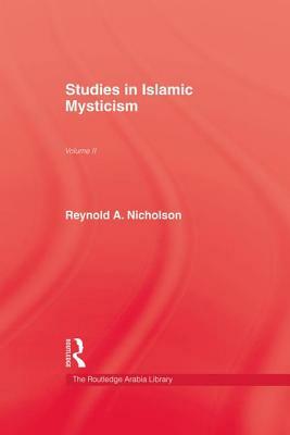 Studies in Islamic Mystic by Nicholson