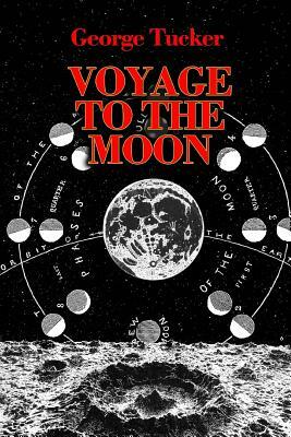 A Voyage to the Moon by George Tucker