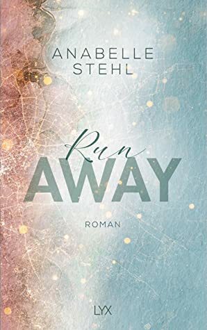 Runaway by Anabelle Stehl