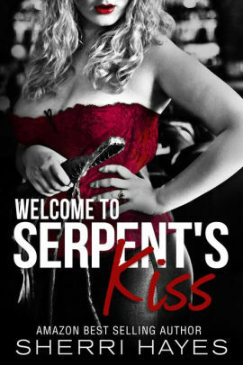 Welcome to Serpent's Kiss: by Sherri Hayes