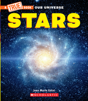 Stars (a True Book) by Joan Marie Galat