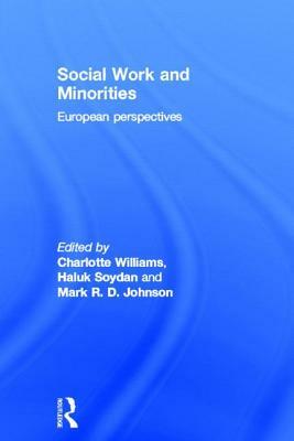 Social Work and Minorities: European Perspectives by 