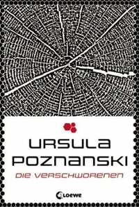 Die Verschworenen by Ursula Poznanski