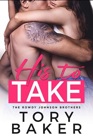 His to Take by Tory Baker