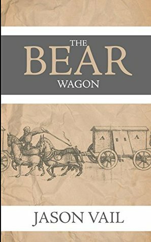 The Bear Wagon by Jason Vail
