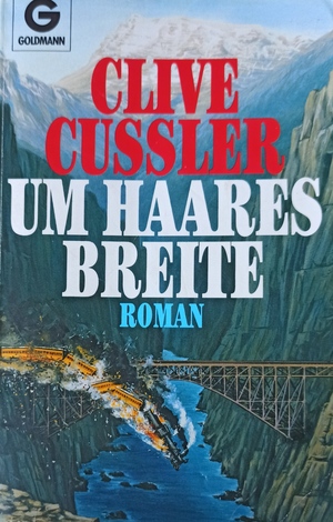 Um Haaresbreite by Clive Cussler