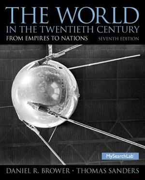 The World in the Twentieth Century by Thomas Sanders, Daniel Brower