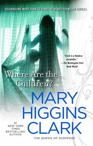 Where Are the Children? by Mary Higgins Clark