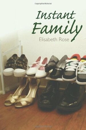 Instant Family by Elisabeth Rose