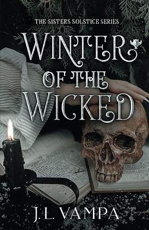 Winter of the Wicked by J.L. Vampa