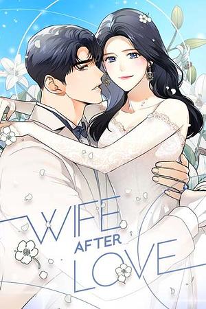 Wife After Love by 정다금, Da-Geum Jeong, Lee Bo-na, 신선, Shinsun, 이보나