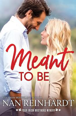 Meant to Be by Nan Reinhardt