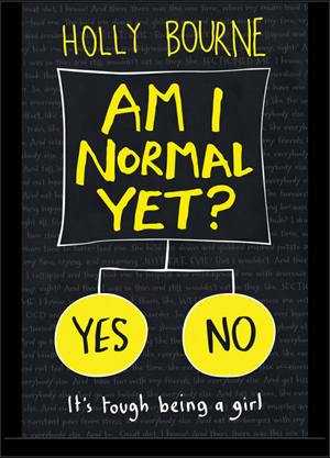 Am I Normal Yet?: The Normal Series by Holly Bourne