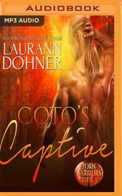 Coto's Captive by Laurann Dohner