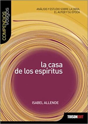 La casa de los espíritus by Isabel Allende