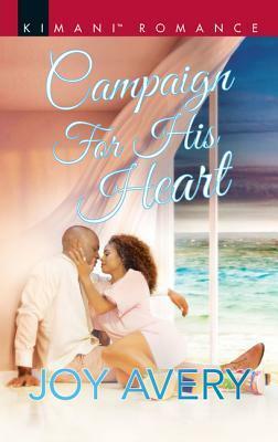 Campaign For His Heart by Joy Avery