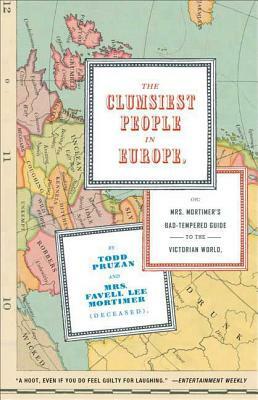 The Clumsiest People in Europe by Todd Pruzan