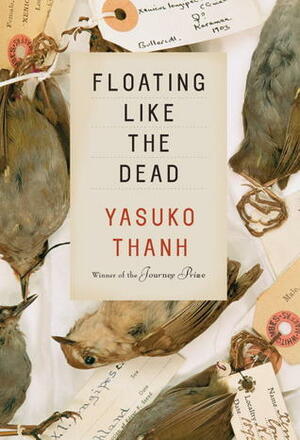 Floating Like the Dead: Stories by Yasuko Thanh