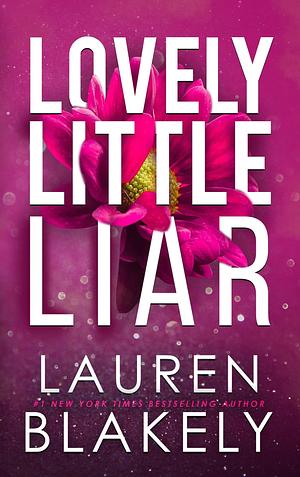 Lovely Little Liar by Lauren Blakely