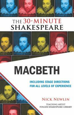Macbeth: The 30-Minute Shakespeare by William Shakespeare