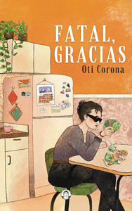 Fatal, gracias by Oti Corona