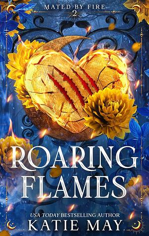 Roaring Flames by Katie May