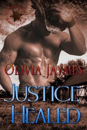 Justice Healed by Olivia Jaymes