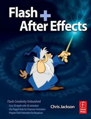 Flash + After Effects With DVD ROM by Chris Jackson